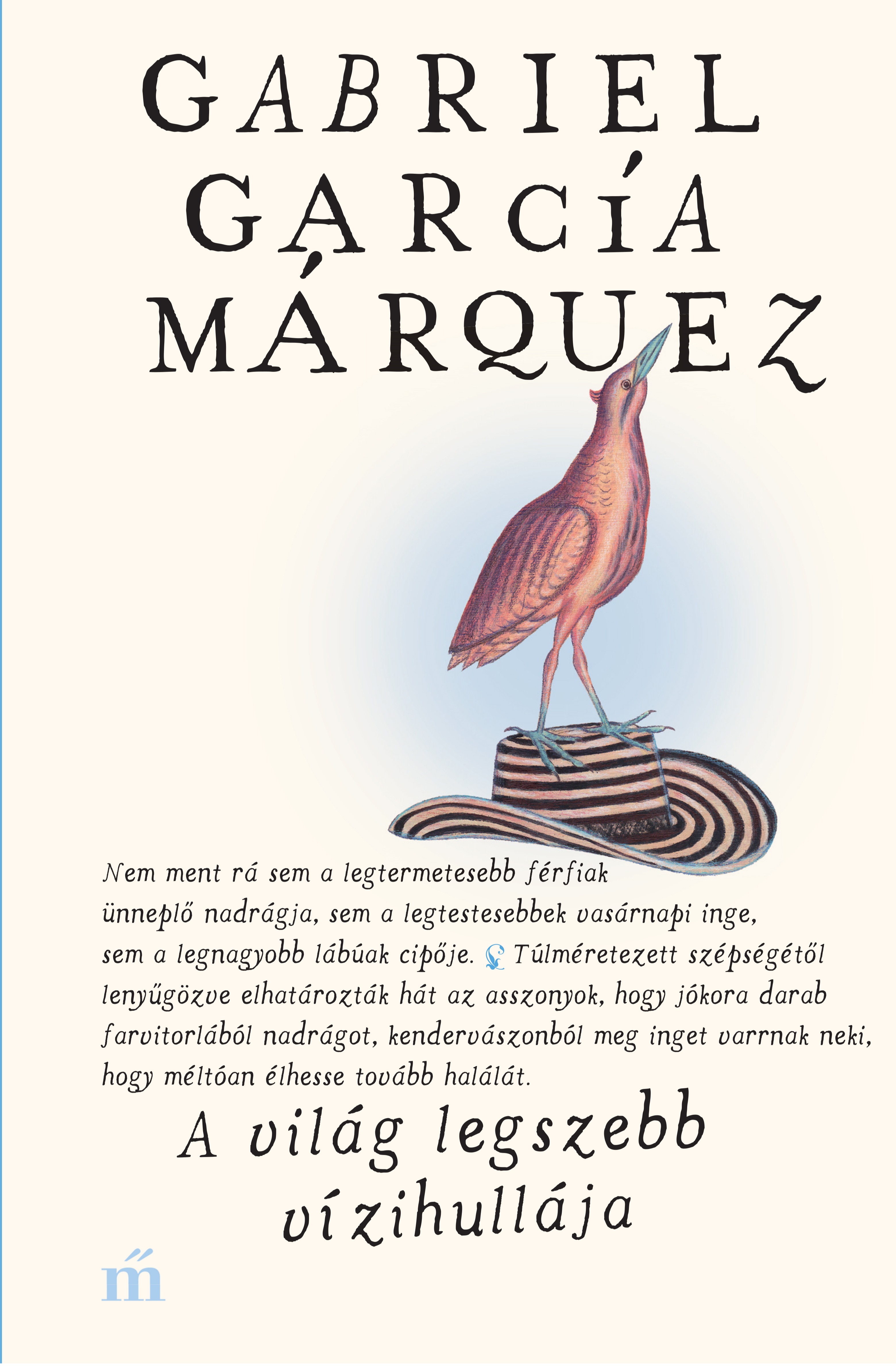 Gabriel García Márquez - A világ legszebb vízihullája [eKönyv: epub, mobi]