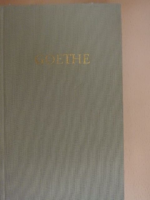 J. W. Goethe - Goethes Werke in zwölf Bänden II [antikvár]