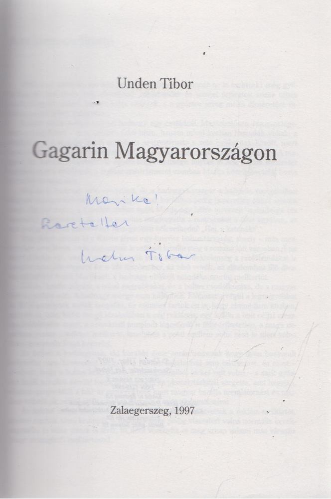 Unden Tibor - Gagarin Magyarországon (dedikált) [antikvár]