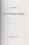 Unden Tibor - Gagarin Magyarországon (dedikált) [antikvár]