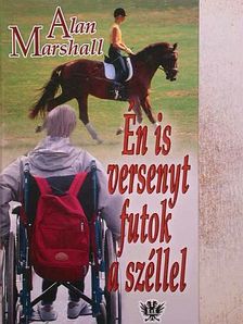 Alan Marshall - Én is versenyt futok a széllel [antikvár]