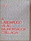 Hoppe László - A labdarúgó-világbajnokságok csillagai [antikvár]