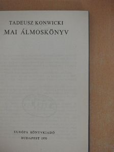 Tadeusz Konwicki - Mai álmoskönyv [antikvár]