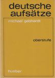 Michael Gebhardt - Deutsche Aufsätze [antikvár]