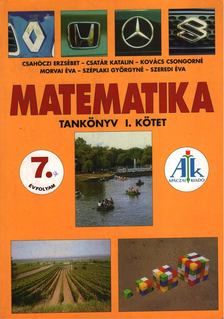 Csahóczi Erzsébet, Csatár Katalin, Kovács Csongorné, Morvai Éva, Széplaki Györgyné, Szeredi Éva - Matematika Tankönyv [antikvár]