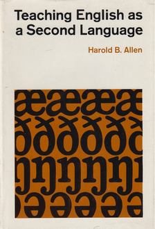 Harold B. Allen - Teaching English as a Second Language [antikvár]