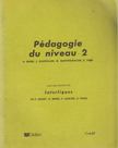 H. Besse, J. Courtillon, M. Martins-Baltar, E. Papo - Pédagogige du niveau 2 [antikvár]