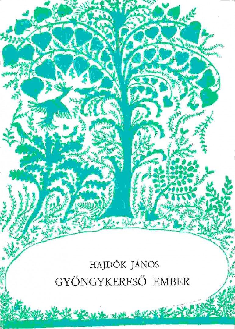 HAJDÓK JÁNOS - Gyöngykereső ember [antikvár]