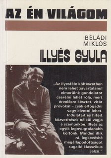 BÉLÁDI MIKLÓS - Illyés Gyula [antikvár]