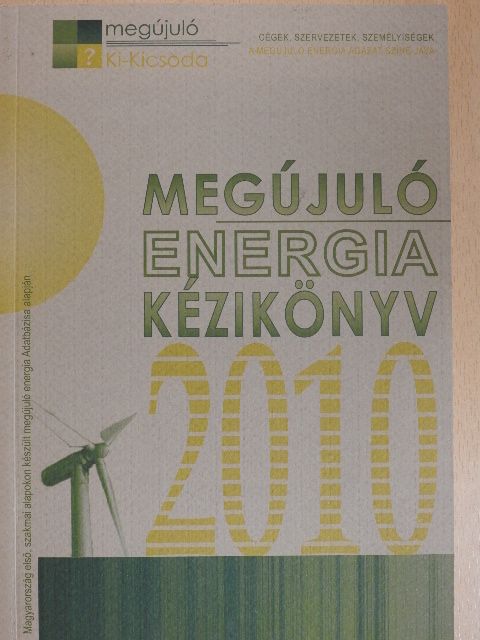 Dr. Balogh László - Megújuló energia kézikönyv 2010 [antikvár]