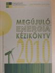 Dr. Balogh László - Megújuló energia kézikönyv 2010 [antikvár]