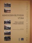 György István - Rendszerváltozás után (háromszorosan dedikált példány) [antikvár]