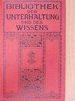 Artur Achleitner - Bibliothek der Unterhaltung und des Wissens 1911/1. (gótbetűs) [antikvár]