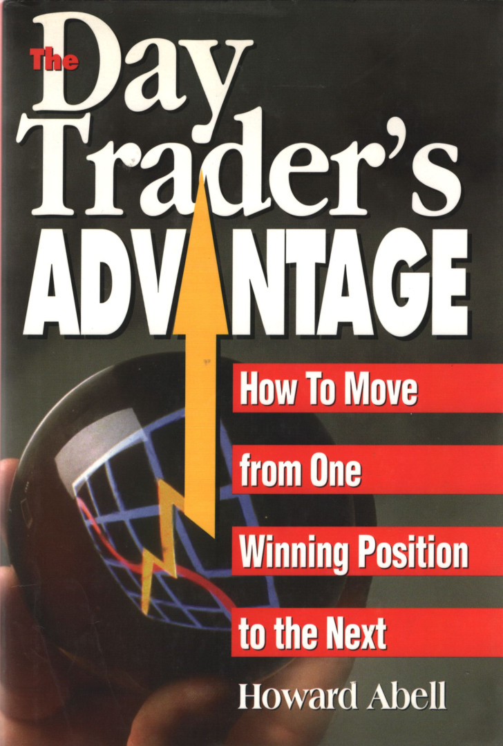 Howard Abell - The Day Trader's Advantage [antikvár]