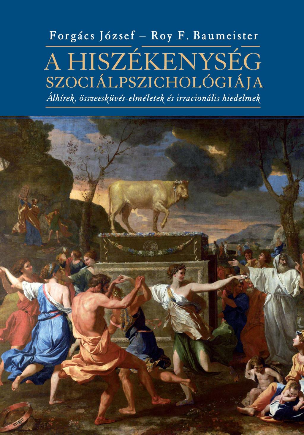 Joseph Paul Forgas és Roy F. Baumeister - A hiszékenység szociálpszichológiája