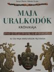 Nikolai Grube - Maja uralkodók krónikája [antikvár]