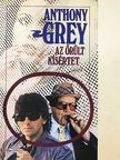 Anthony Grey - Az őrült kísértet [antikvár]