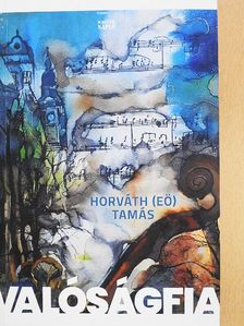 Horváth (EÖ) Tamás - Valóságfia [antikvár]