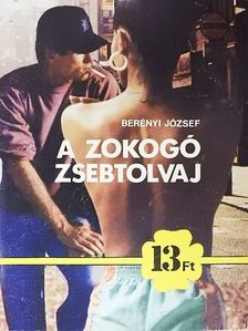 Berényi József - A zokogó zsebtolvaj [antikvár]