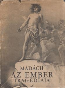 MADÁCH IMRE - Az ember tragédiája [antikvár]