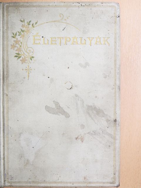 Életpályák [antikvár]
