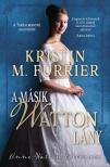 Kristin M. Furrier - A másik Watton lány - Anne Watton története [eKönyv: epub, mobi]