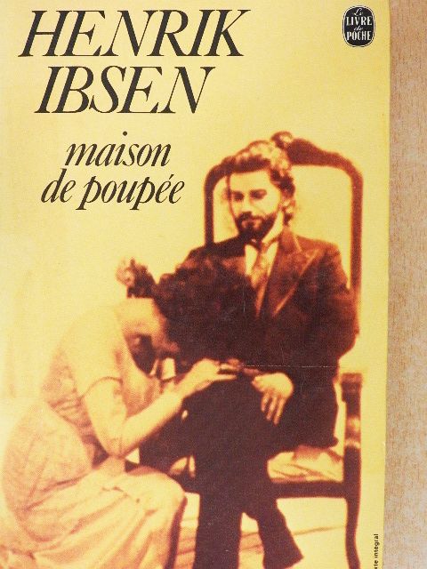 Henrik Ibsen - Maison de poupée/Les Revenants [antikvár]
