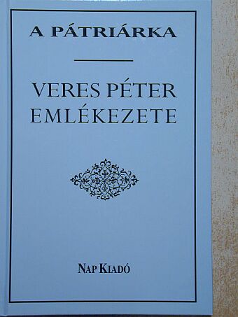 Veres Péter - A pátriárka [antikvár]