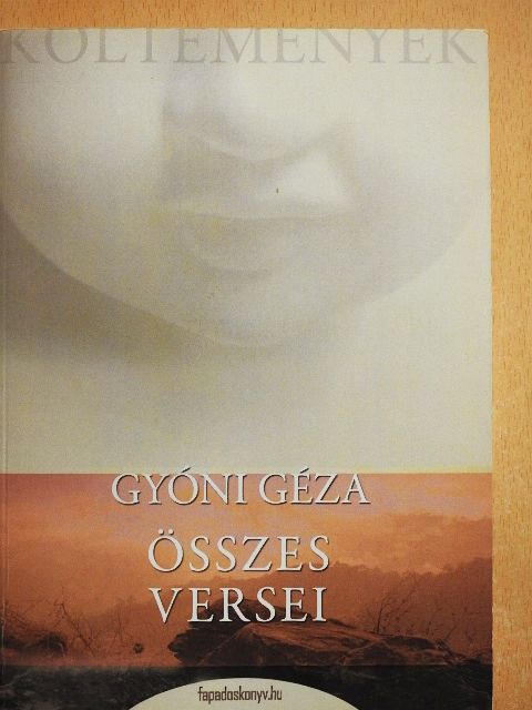 Gyóni Géza - Gyóni Géza összes versei [antikvár]