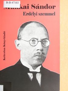 Makkai Sándor - Erdélyi szemmel [antikvár]