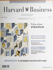Justin Menkes - Harvard Business Manager - Harvard Business Review 2006. április [antikvár]