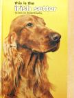 Joan McDonald Brearley - This is the irish setter [antikvár]
