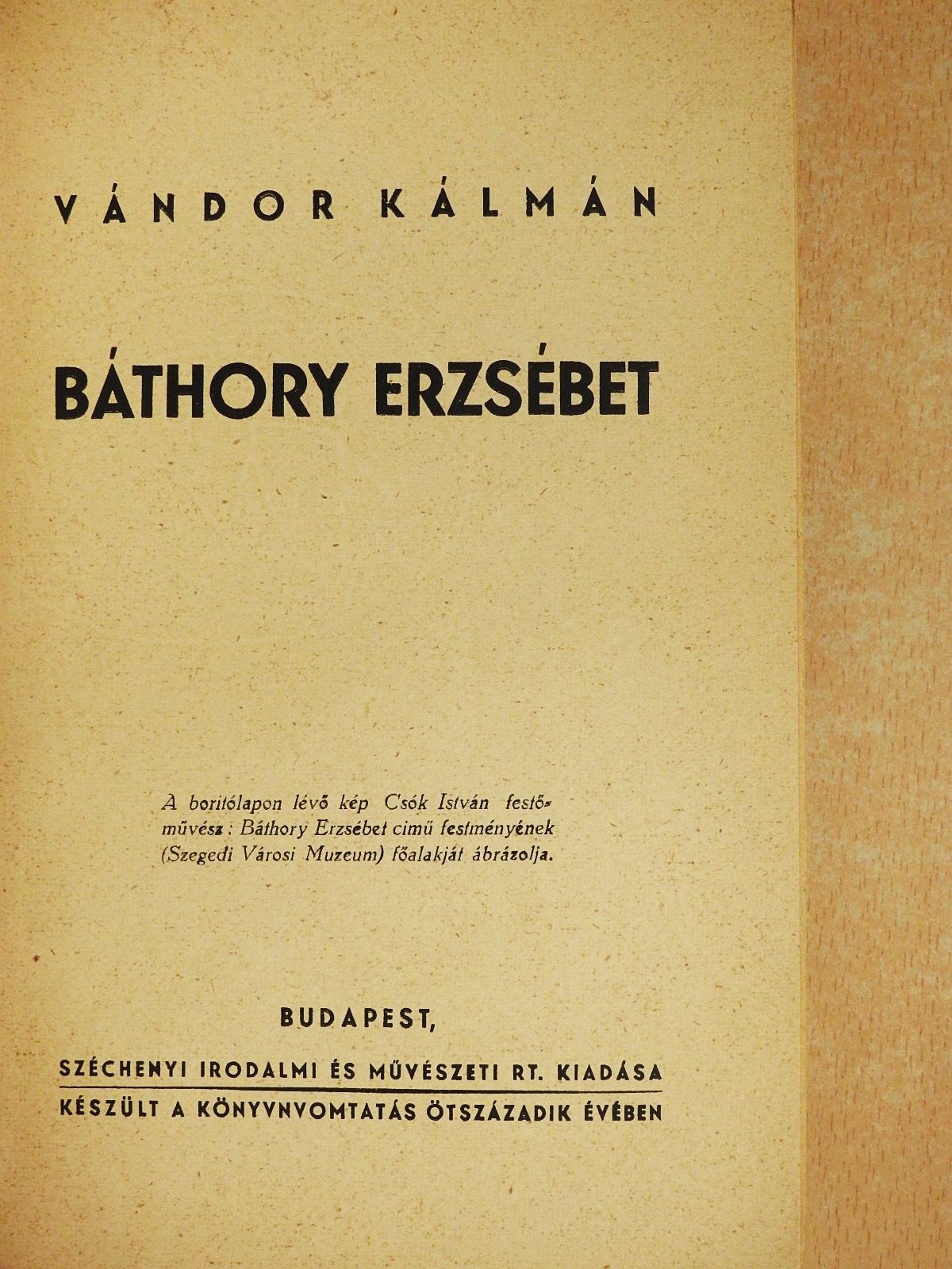 Vándor Kálmán - Báthory Erzsébet (dedikált példány) [antikvár]