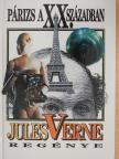 Jules Verne - Párizs a XX. században [antikvár]