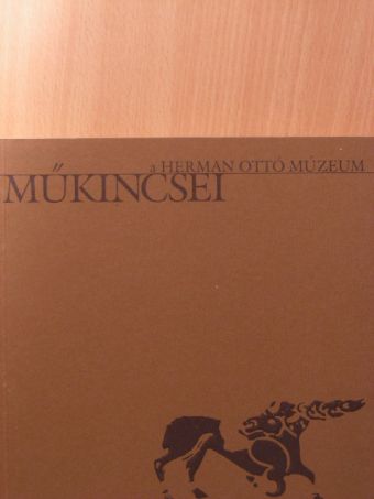 A Herman Ottó Múzeum műkincsei [antikvár]