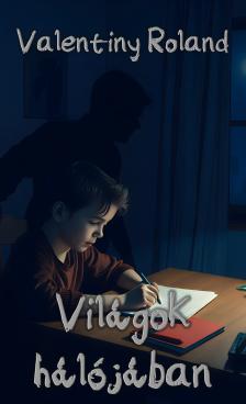 Roland Valentiny - Világok hálójában [eKönyv: epub, mobi]