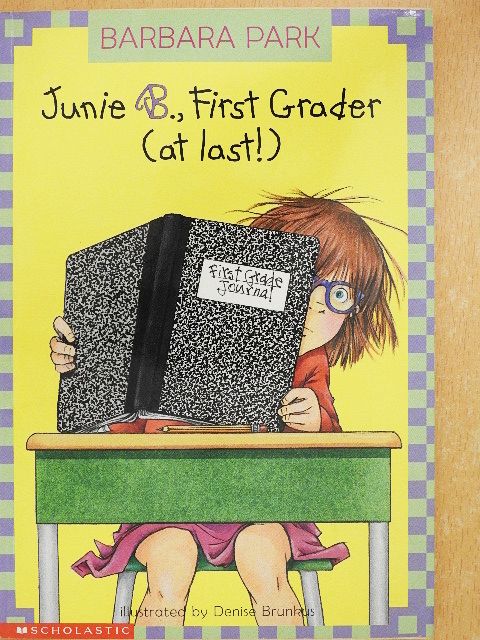 Barbara Park - Junie B., First Grader (at last!) [antikvár]