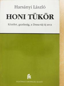 Harsányi László - Honi tükör (dedikált példány) [antikvár]
