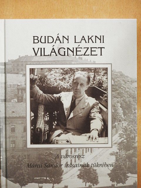 Mészáros Tibor - Budán lakni világnézet [antikvár]