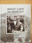 Mészáros Tibor - Budán lakni világnézet [antikvár]