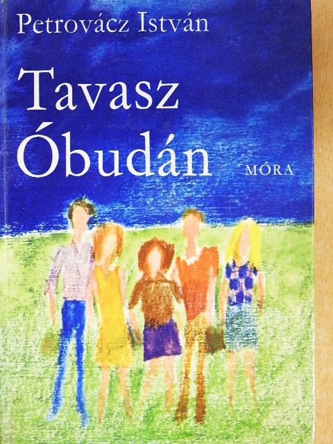 Petrovácz István - Tavasz Óbudán [antikvár]