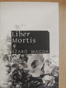 Szabó Magda - Liber Mortis [antikvár]