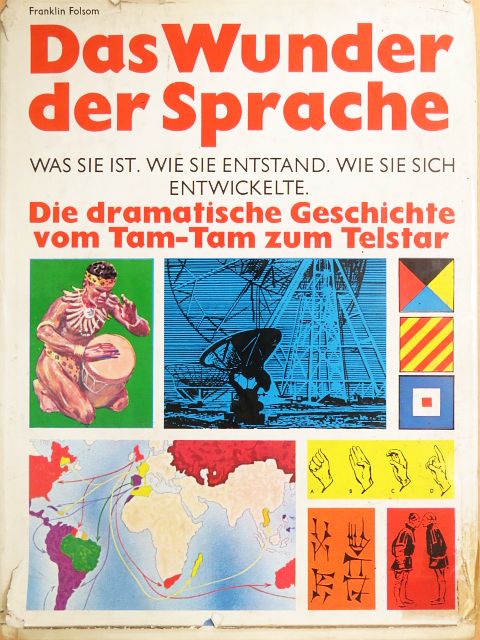 Franklin Folsom - Das Wunder der Sprache [antikvár]