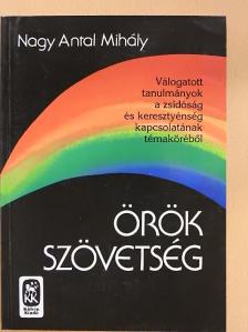 Nagy Antal Mihály - Örök szövetség [antikvár]
