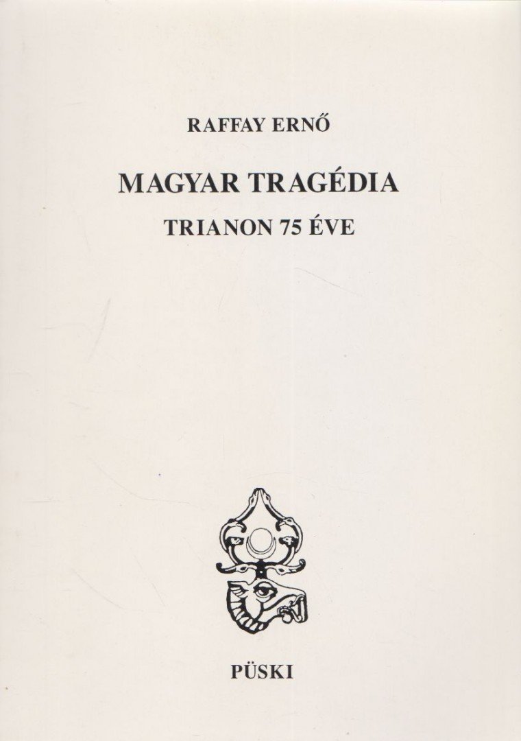 Raffay Ernő - Magyar tragédia [antikvár]