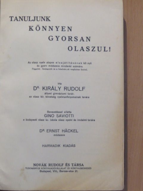 Dr. Király Rudolf - Tanuljunk könnyen, gyorsan olaszul! [antikvár]