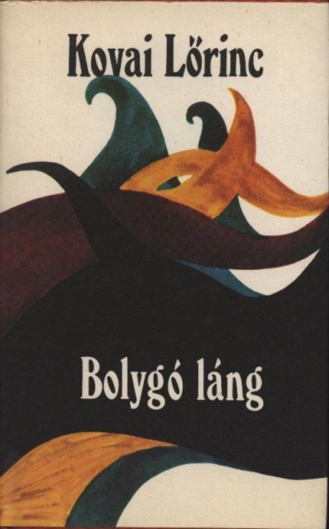 KOVAI LŐRINC - Bolygó láng [antikvár]