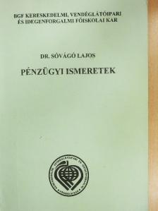 Dr. Sóvágó Lajos - Pénzügyi ismeretek [antikvár]