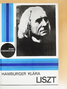 Hamburger Klára - Liszt [antikvár]