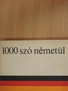 Barczán Endre - 1000 szó németül [antikvár]